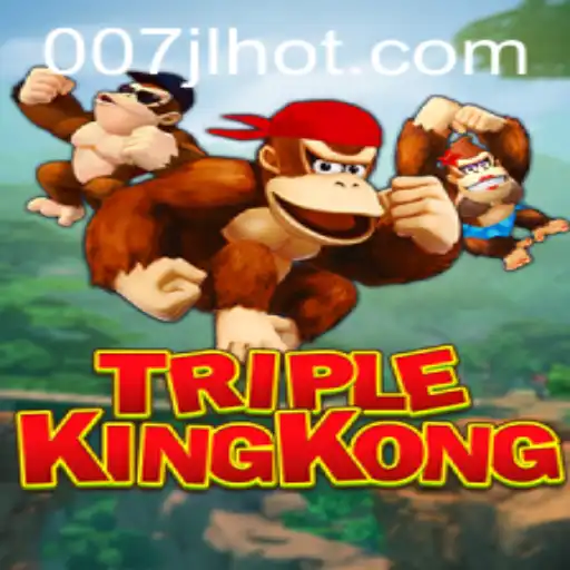 TripleKingKong: A Riveting Gaming Experience with 007JL.COM